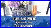 How To Decorate Blue And White Porcelain Chinoiserie Chic Decor